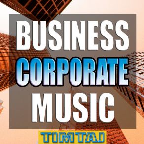 Download track Corporate Video TimTaj