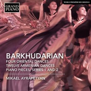 Download track Oriental Dances: No. 4, — Mikael Ayrapetyan