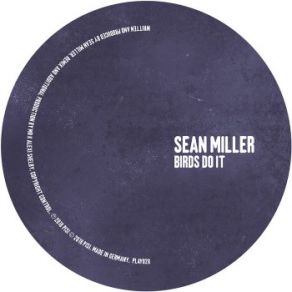 Download track Birds Do It (K’Alexi Shelby Klassik Remix) Sean Miller