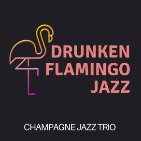 Download track Cocktail Lounge Jazz Champagne Jazz Trio