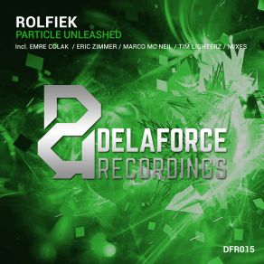 Download track Particle Unleashed (Eric Zimmer Remix) Rolfiek