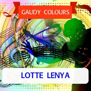 Download track Denn Wie Man Sich Bettet Lotte Lenya