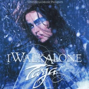 Download track I Walk Alone (Artists Version) Tarja Turunen