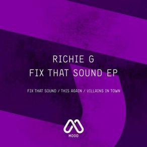 Download track Fix That Sound (Original Mix) Richie G