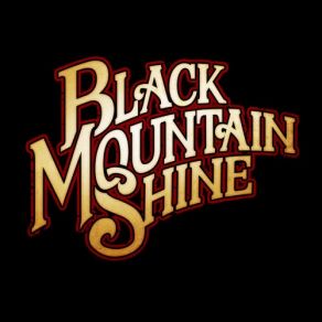 Download track Better Off Dead Black Mountain Shine