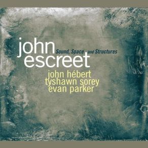 Download track Part I John Escreet