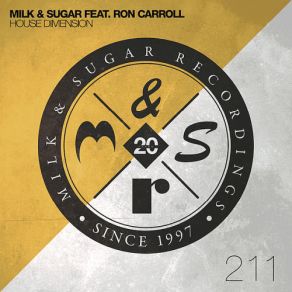 Download track House Dimension (Dario Dattis Edit) Ron Carroll, Sugar, The Milk