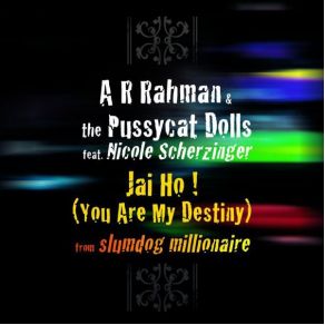 Download track Jai Ho! (You Are My Destiny) (RF Mix) Pussycat Dolls, A. R. Rahman, Nicole ScherzingerRon Fair