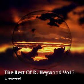 Download track Sun Shine On My Face D. Heywood