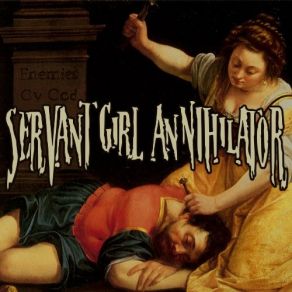 Download track Enemy Ov God Servant Girl Annihilator