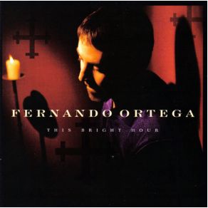 Download track Angel Fire Fernando Ortega