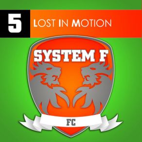 Download track Lost In Motion System F