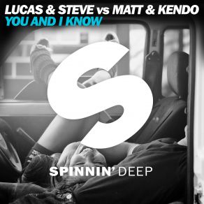 Download track You And I'know (Original Mix) Matt Kendo, Lucas And Steve