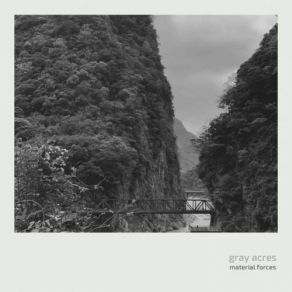 Download track A Widening Gap Gray Acres