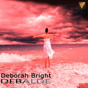 Download track Debalde Deborah Bright