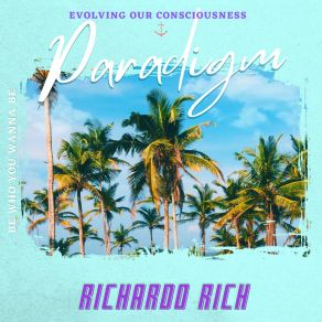 Download track EFFORT (BE WHO YOU WANNA BE) RICHARDO RICH