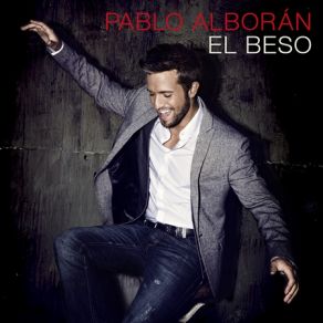 Download track El Beso Pablo Alborán