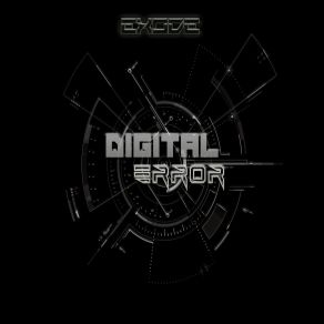 Download track Digital Error (Original Mix) Exode