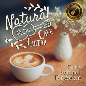 Download track Naturally Relaxing Rhythms Cafe Lounge Resort