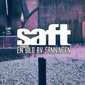 Download track En Bild Av Sanningen Saft