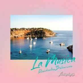 Download track La Musica Residentes Balearicos