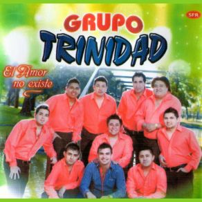 Download track El Amor No Existe Grupo Trinidad