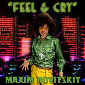 Download track Feel And Cry (Acapella Version) Maxim Novitskiy