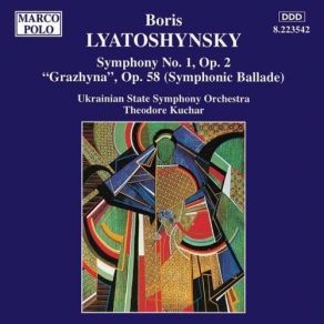 Download track Grazhyna, Op. 58 - Andante Sostenuto - Allegro Risoluto Boris Ljatoshinsky