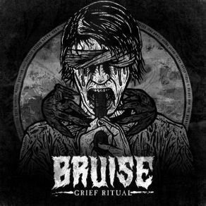 Download track Grief Ritual Bruise