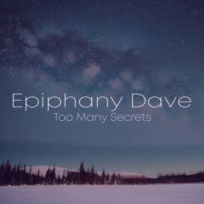 Download track Maybe It's Not All In My Head Epiphany Dave