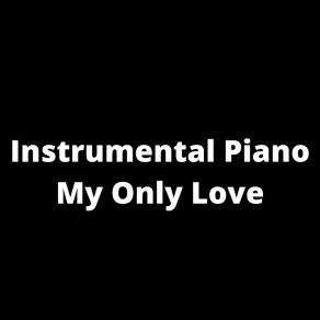 Download track Mi Único Amor Music Piano