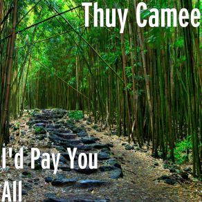 Download track Your Brother Borrowed Money Thuy Camee