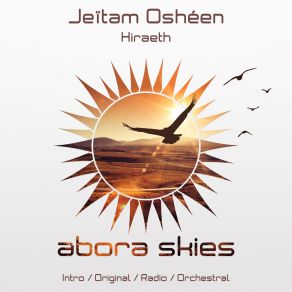 Download track Hiraeth (Original Mix) Jeitam Osheen