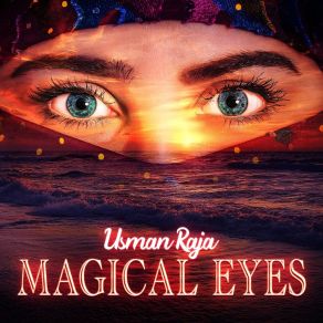 Download track Magical Eyes Usman Raja