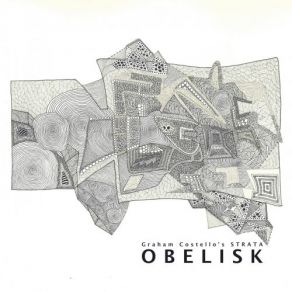 Download track Obelisk Graham Costello's Strata