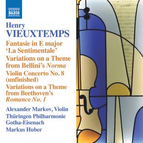 Download track Vieuxtemps: Air Varié No. 3 (Version For Violin & Orchestra) Alexander Markov, Markus Huber