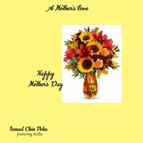 Download track A Mother's Love (Instrumental) Ismail Chin Poku