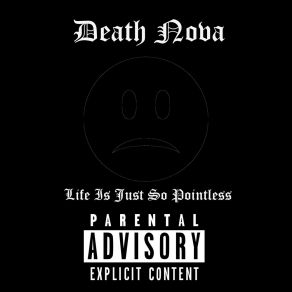 Download track Suicide Letter's Final Goodbye Death Nova