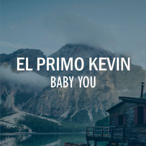 Download track Escapar Contigo El Primo Kevin