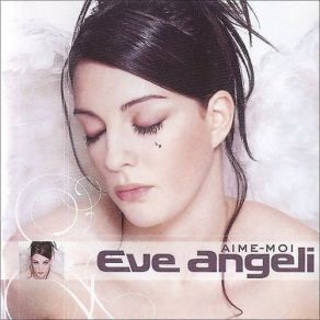 Download track C'est Pour Ça Eve Angeli