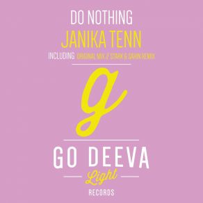 Download track Do Nothing Janika Tenn