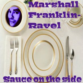 Download track It Doesn't Go Away Marshall Franklin-Ravel