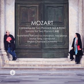 Download track Mozart: Sonata For Two Pianos In D Major, K. 448 / 375a: Allegro Con Spirito Muhai Tang, Fiammetta Tarli, Ivo VarbanovEnglish Chamber Orchestra