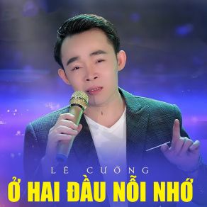 Download track Con Đường Xưa Em Đi Le Cuong