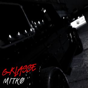 Download track G-KLASSE Mitko