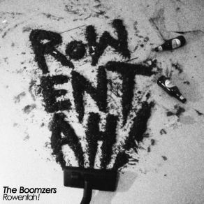 Download track Rowentah (Electrixx Rmx) The Boomzers