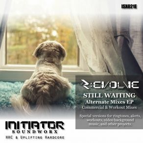 Download track Still Waiting (Uplifting Workout 1 Mix) R: Evolve