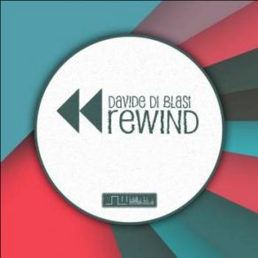 Download track Rewind Davide Di Blasi