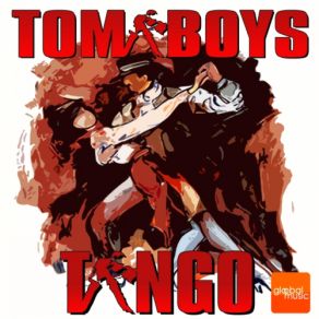 Download track My Sexy Tango (Radio Edit) Tomaboys