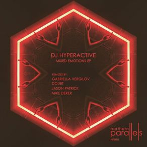 Download track Mixed Emotions (Original Mix) DJ Hyperactive